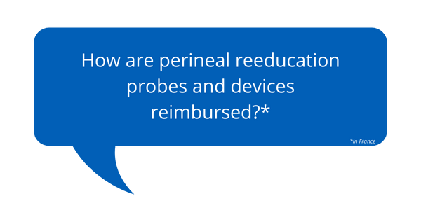 How are perineal reeducation  probes and devices  reimbursed.png