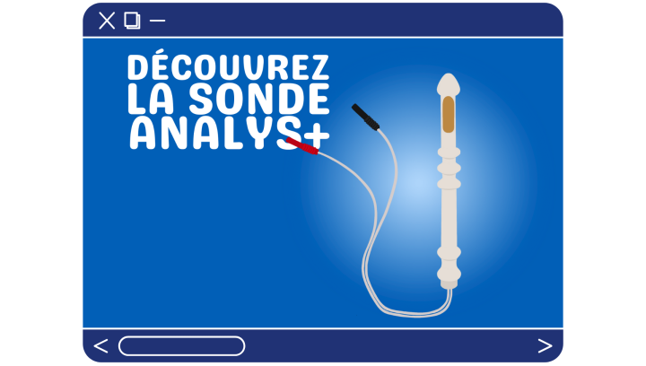 Tout savoir sur nos sondes : Découvrez l’ANALYS+